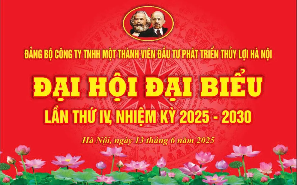 Công ty TNHH một thành viên  Đầu tư phát triển Thủy lợi Hà Nội tổ chức Đại hội đại biểu Đảng bộ Công ty lần thứ IV, nhiệm kỳ 2025 - 2030.